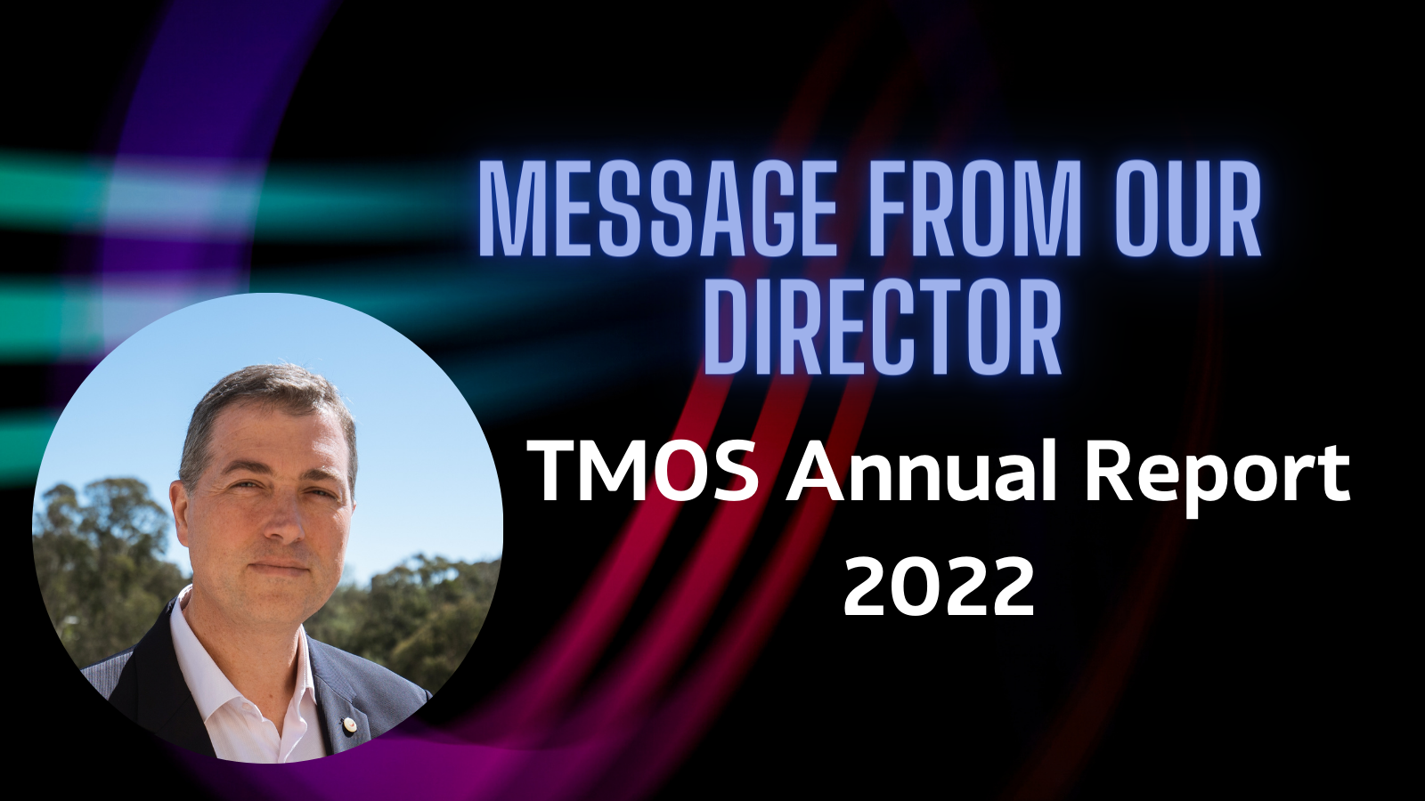 Message from our Director